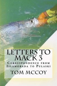 bokomslag Letters to Mack 3