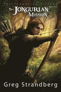 Greg Strandberg - The Jongurian Mission, Häftad