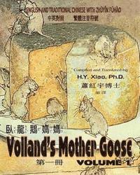 bokomslag Volland's Mother Goose, Volume 1 (Traditional Chinese): 02 Zhuyin Fuhao (Bopomofo) Paperback Color