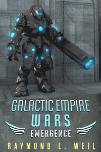 bokomslag Galactic Empire Wars: Emergence