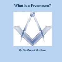 bokomslag What is a Freemason?