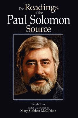 The Readings of the Paul Solomon Source Book 10 1