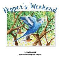 Pepper's Weekend 1