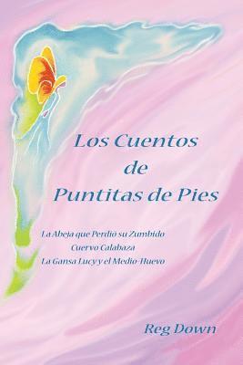Reg Down - Los Cuentos de Puntitas de Pies, Häftad