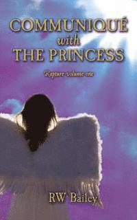 bokomslag Communiqué with the Princess: Rapture volume one