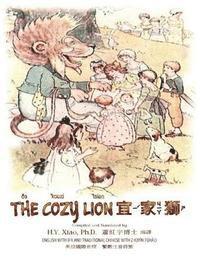 bokomslag The Cozy Lion (Traditional Chinese): 07 Zhuyin Fuhao (Bopomofo) with IPA Paperback Color
