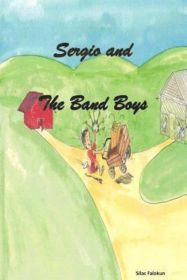 Sergio and the Band Boys 1