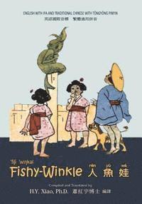 bokomslag Fishy-Winkle (Traditional Chinese): 08 Tongyong Pinyin with IPA Paperback Color