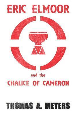 Eric Elmoor and The Chalice of Cameron 1