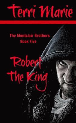 Robert the King 1