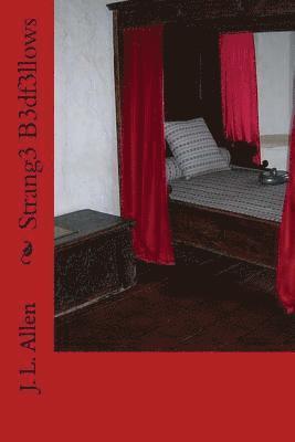 J. L. Allen - Strang3 B3df3llows, Häftad