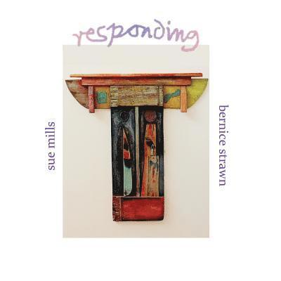 Sue Mills, Bernice Strawn - Responding, Häftad