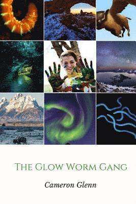 The Glow Worm Gang 1