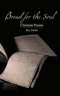 bokomslag Bread for the Soul: Christian Poems