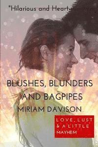 Miriam Davison - BLUSHES, BLUNDERS, and BAGPIPES, Häftad
