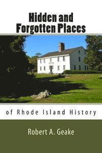 bokomslag Hidden and Forgotten Places of Rhode Island History