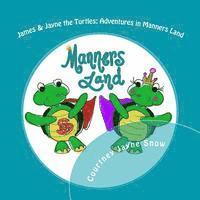 bokomslag James & Jayne the Turtles: Adventures in Manners Land