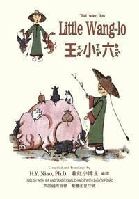 bokomslag Little Wang-lo (Traditional Chinese): 07 Zhuyin Fuhao (Bopomofo) with IPA Paperback Color
