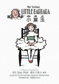 bokomslag Little Barbara (Traditional Chinese): 08 Tongyong Pinyin with IPA Paperback Color
