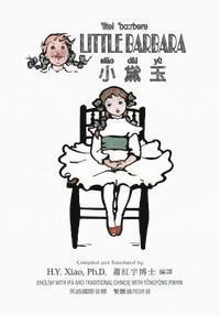 bokomslag Little Barbara (Traditional Chinese): 08 Tongyong Pinyin with IPA Paperback Color