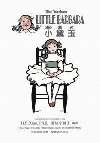 bokomslag Little Barbara (Traditional Chinese): 09 Hanyu Pinyin with IPA Paperback Color
