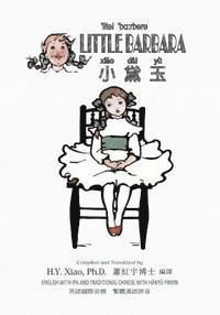 Little Barbara (Traditional Chinese): 09 Hanyu Pinyin with IPA Paperback Color 1