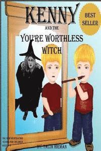 bokomslag Kenny and the 'You're Worthless Witch': Children's Books- The New Generation