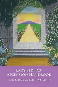 bokomslag Lady Sedna's Ascension Handbook