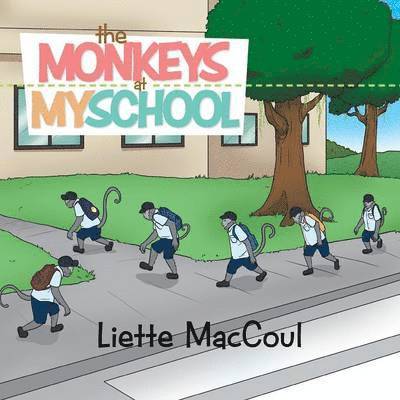 The Monkeys at My School 1