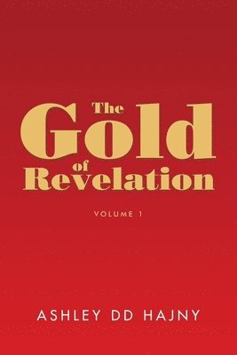 bokomslag The Gold of Revelation