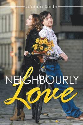 Joanna Smith - Neighbourly Love, Häftad