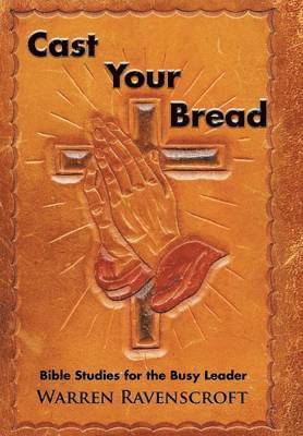 Cast Your Bread 1