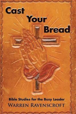 bokomslag Cast Your Bread