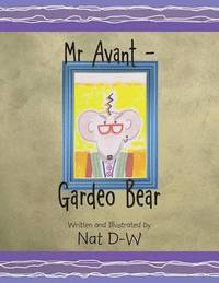 bokomslag Mr Avant - Gardeo Bear