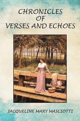 bokomslag Chronicles of Verses and Echoes