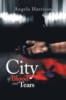 bokomslag City of Blood and Tears