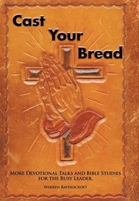 bokomslag Cast Your Bread
