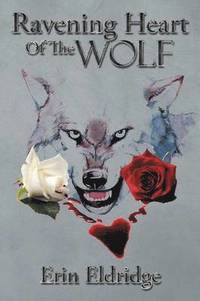 bokomslag Ravening Heart Of The Wolf