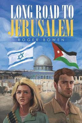 Roger Bowen - Long Road To Jerusalem, Häftad