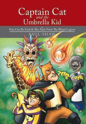 Paul Shaw - Captain Cat and The Umbrella Kid, Inbunden