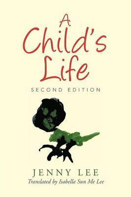 Jenny Lee - Child's Life, Häftad