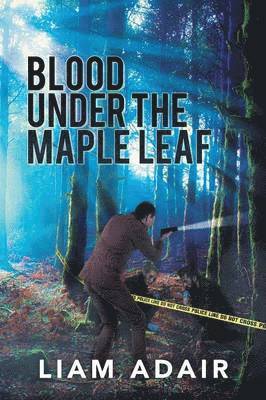 Blood Under the Maple Leaf 1