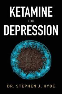 bokomslag Ketamine for Depression