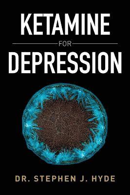 Ketamine for Depression 1