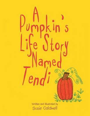 bokomslag Pumpkin's Life Story Named Tendi