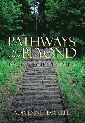Adrienne Harrell - Pathways and Beyond, Inbunden