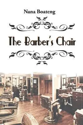 Nana Boateng - Barber's Chair, Häftad. Tillgänglighet: Lägg i varukorg