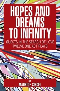 bokomslag Hopes and Dreams to Infinity