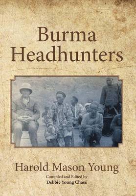 bokomslag Burma Headhunters