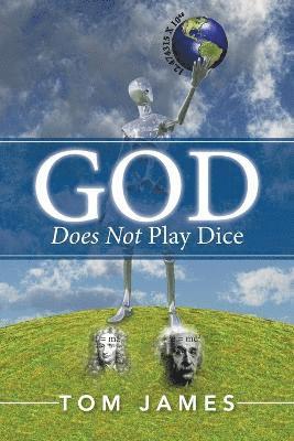 Tom James - God Does Not Play Dice, Häftad